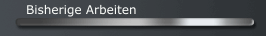 Bisherige Arbeiten